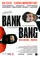 Bank Bang poster thumbnail
