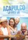 Acapulco La vida va poster thumbnail