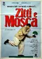 Zitti e mosca poster thumbnail